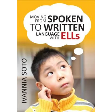 Moving from Spoken to Written Language with Ells
