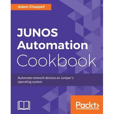 JUNOS Automation Cookbook