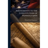 Amendments to the Constitution of Pennsylvania