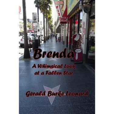 Brenda: A Whimsical Look at a Fallen Star