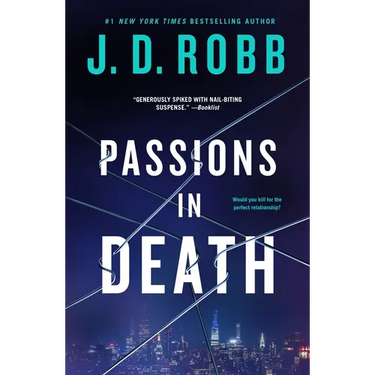 Passions in Death: An Eve Dallas Novel