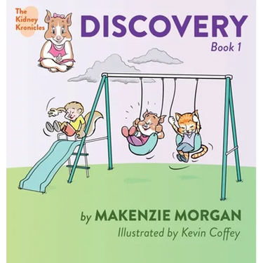 The Kidney Kronicles: Discovery