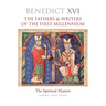 The Fathers & Writers of the First Millennium: The Spiritual Masters