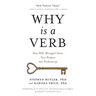 Why Is a Verb: How Well-Managed Teams Turn Purpose into Productivity