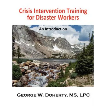 Crisis Intervention Training for Disaster Workers: An Introduction