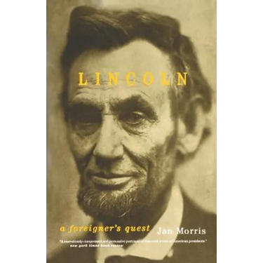 Lincoln: A Foreigner's Quest