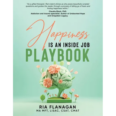 Happiness is an Inside Job Playbook