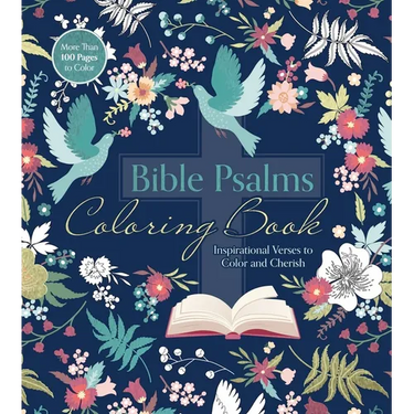 Bible Psalms Coloring Book: Inspirational Verses to Color and Cherish - More Than 100 Pages to Color