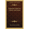 Gregorian Chant for Church and School