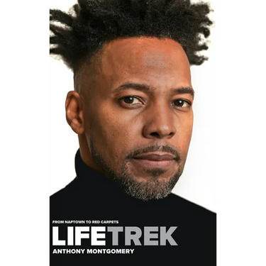 Lifetrek: From Naptown To Red Carpets: From Naptown To Red Carpets
