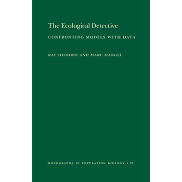 The Ecological Detective: Confronting Models with Data