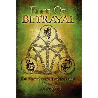 Edge of Betrayal: The New Caporesso Chronicles - Book I