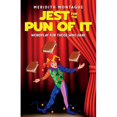 Jest for the Pun of It: Wordplay for Those Who Dare