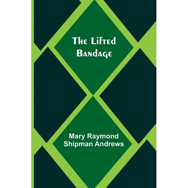 The Lifted Bandage