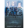 Deer Falls: Volume 1
