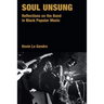 Soul Unsung: Reflections on the Band in Black Popular Music