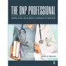 The DNP Professional: Translating Value from Classroom to Practice