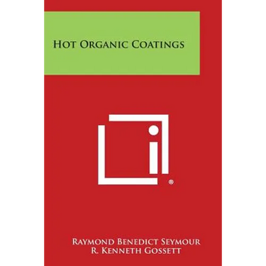 Hot Organic Coatings