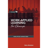 Work-Applied Learning for Change
