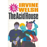 The Acid House