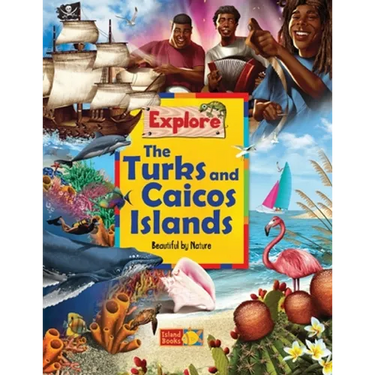 Explore the Turks and Caicos Islands: Beautiful by Nature