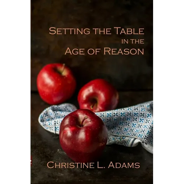Setting the Table in the Age of Reason