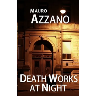 Death Works at Night