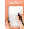 Dosage Dilemmas Deciphered: A Problem-Solving Approach to Pharmaceutical Calculations and Clinical Applications