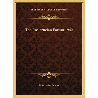 The Rosicrucian Forum 1942