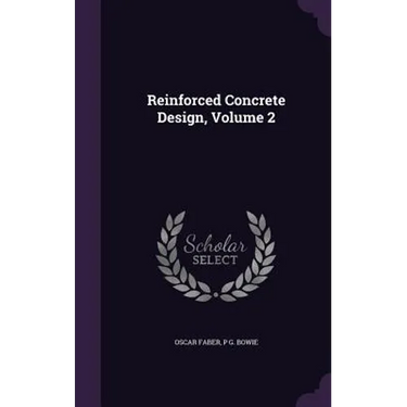 Reinforced Concrete Design, Volume 2