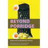 Beyond Porridge: Dishes from Inside Women's Prisons