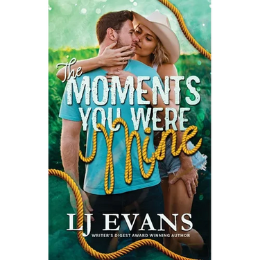 The Moments You Were Mine