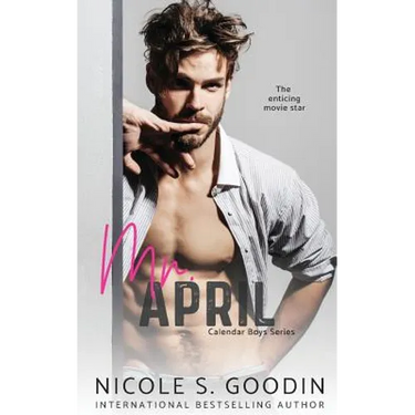 Mr. April: A Celebrity Romance