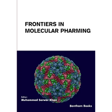 Frontiers in Molecular Pharming