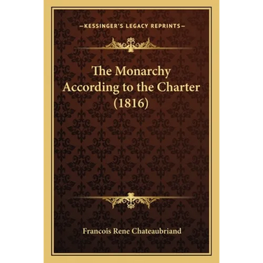 The Monarchy According to the Charter (1816)