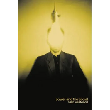 Power and the Social