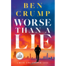 Worse Than a Lie: A Beau Lee Cooper Novel