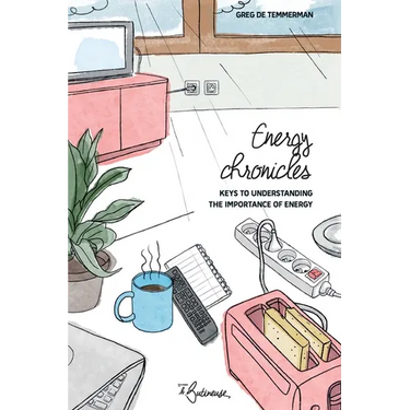 Energy Chronicles: Keys to understanding the importance of energy