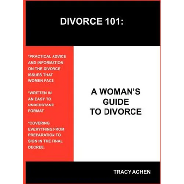 Divorce 101: A Woman's Guide to Divorce