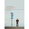 Lost in the New West: Reading Williams, McCarthy, Proulx and McGuane