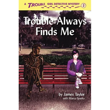 Trouble Always Finds Me