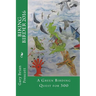 The Biking Birder 2016: A Green Birding Quest for 300
