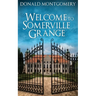 Welcome To Somerville Grange
