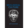 Neoliberal Culture