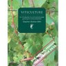 Viticulture 2nd Edition: An introduction to commercial grape growing for wine production