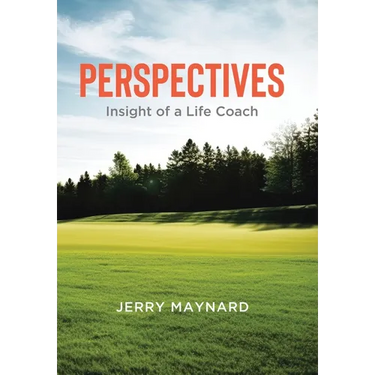 Perspectives: Insight of a Life Coach