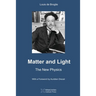 Matter and Light: The New Physics