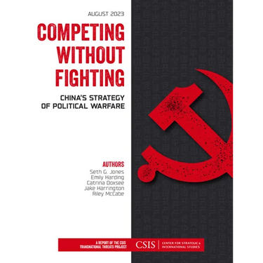 Competing without Fighting: China's Strategy of Political Warfare