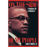 On the Side of My People: A Religious Life of Malcolm X