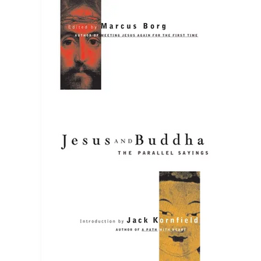 Jesus and Buddha: The Parallel Sayings